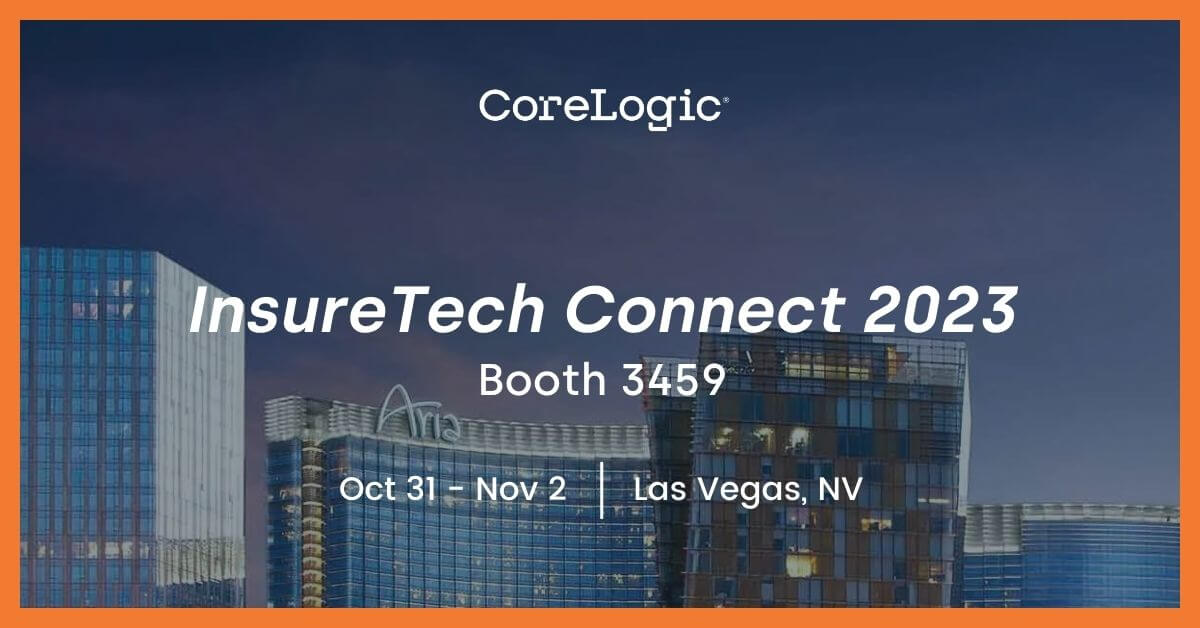 InsureTech Connect 2023 CoreLogic®